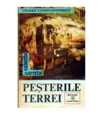 Traian Constantinescu - Pesterile Terrei - 104893
