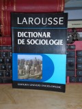 RAYMOND BOUDON ( COORD. ) - DICTIONAR DE SOCIOLOGIE ( LAROUSSE ) , 1996 *