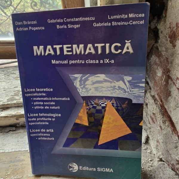 Matematica, manual pentru clasa a IX-a - Dan Branzei