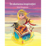 Cumpara ieftin In Cautarea Inspiratiei, Ana Dragomir - Editura Pandora-M, Editura Pandora M