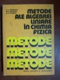 Metode ale algebrei liniare in chimia fizica- N. F. Stepanov