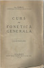 Curs de fonetica generala - Al. Rosetti (1930)