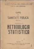Curs de sanatate publica I: Metodologia statistica
