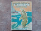 FRAM , URSUL POLAR de CEZAR PETRESCU, ilustratii de N.N. TONITZA , 1948