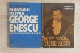 Mărturii despre George Enescu - Pinter Lajos / Veșnic t&acirc;nărul Enescu -G. Sb&acirc;rcea