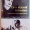 CU O DISCRETA INTIMITATE , CONCERTUL UNEI VIETI IN MIEZUL VEACULUI de CELINE MALRAUX , MADELEINE MALRAUX , 2014