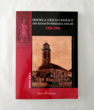 Cumpara ieftin Biserica greco-catolica din Banat 1920-1948, Sergiu Soica, 2011