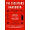 The Dictator&#039;s Handbook - Bruce Bueno de Mesquita