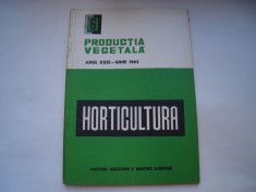 Horticultura. Productia vegetala, anul XXXI - iunie 1982, nr. 6