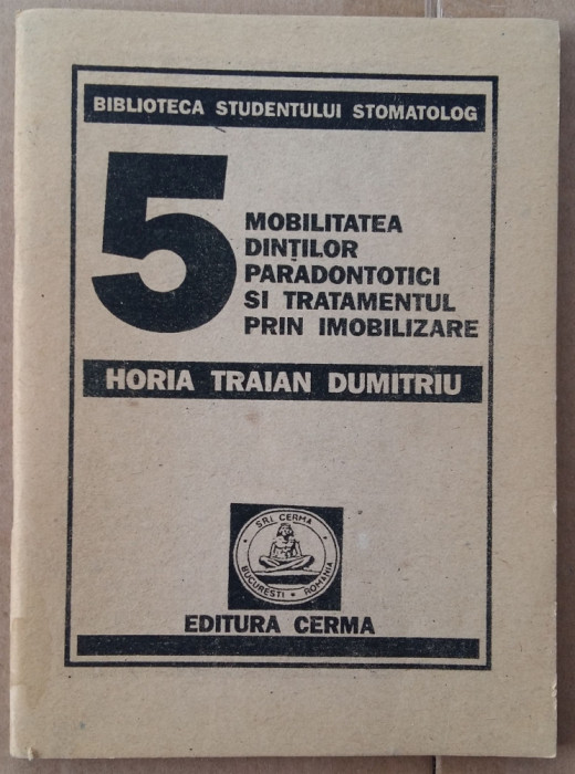 508 DUMITRIU- MOBILITATEA DINTILOR PARADONTOTICI SI TRATAMENTUL PRIN IMOBILIZARE