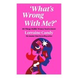 Cumpara ieftin Cartea "Who Am I and How Did I Get Here?" de Lorraine Candy, Memoriu despre Viața la Mijlociu, Perimenopauză, Menopauză, Identitate, Cariera, Femei