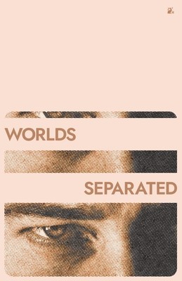 Worlds Separated foto
