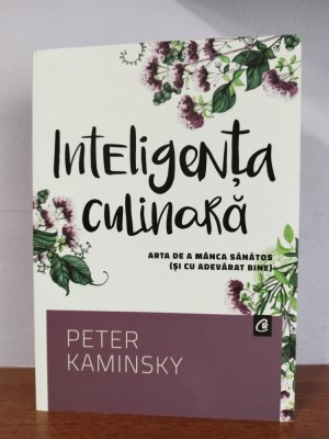 Peter Kaminsky &amp;ndash; Inteligenta culinara foto