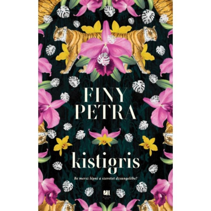 Kistigris - T&ouml;rt&eacute;netek a sz&iacute;vről - Finy Petra