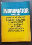 &Icirc;ndrumător metodic pentru studierea limbii rom&acirc;ne &icirc;n grădinițele cu predarea &icirc;n limbile naționalităților conlocuitoare - Kote Letiția, Kovacs Ludovic