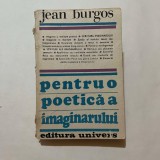 Cumpara ieftin Jean Burgos - Pentru o poetica a imaginarului