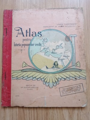 Vasile T. Dimitrescu - Atlas pentru istoria popoarelor vechi (1924) foto