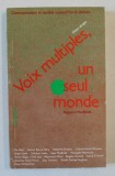 VOIX MULTILPLES , UN SEUL MONDE , RAPPORT MacBRIDE , COMMUNICATION ET SOCIETE AUJOURD &#039; HUI ET DEMAIN , 1986