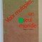 VOIX MULTILPLES , UN SEUL MONDE , RAPPORT MacBRIDE , COMMUNICATION ET SOCIETE AUJOURD &#039; HUI ET DEMAIN , 1986