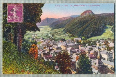 AD 241 C. P. VECHE -LE MONT-DORE -VUE GENERALE - FRANTA -CIRCULATA 1933 foto