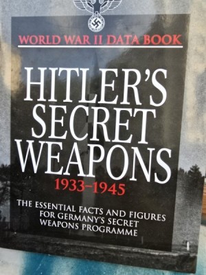 Hitler s Secret Weapons 1933-1945 - David Porter foto
