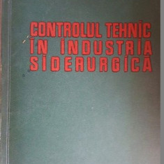 Controlul tehnic in industria siderurgica- S.Z.Iudovici, G.D.Rogoza