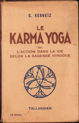 HST C1265 Le Karma Yoga ou l&amp;#039;action dans la vie selon ... 1939 Kerneiz foto