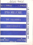 PROBLEME DE ALGEBRA PENTRU CLASELE IX-XII-GH.A. SCHNEIDER, V. SCHNEIDER-267863