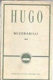 Mizerabilii Volumul 2 Victor Hugo Editura de Stat 1960 Clasicii Literaturii Universale Romane Celebre