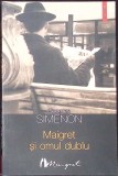 MAIGRET SI OMUL DUBLU-GEORGES SIMENON-270961