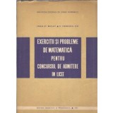 Exercitii si probleme de matematica pentru concursul de amitere in licee - Ioan St. Musat