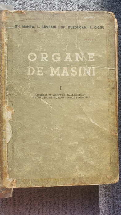 Organe de masini, vol I, Gh Manea, L. Saveanu