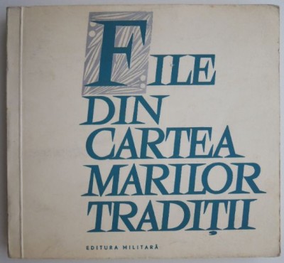 File din cartea marilor traditii foto