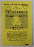 CRISTALELE CELOR SAPTE CHAKRE de ANCA NICA - STOLERU, 2002