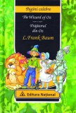 Vrăjitorul din Oz/The Wizard of Oz - Hardcover - Lyman Frank Baum - Naţional