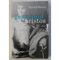 GEAMANUL LUI CRISTOS de PATRICK BANON , 2010