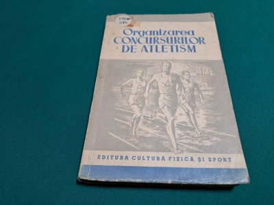 ORGANIZAREA CONCURSURILOR DE ATLETISM / 1952 * 01BIS foto
