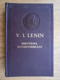 V.r Ilici Lenin - Impotriva revizionismului
