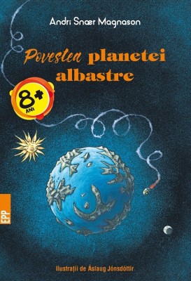 Povestea planetei albastre foto