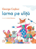 Iarna Pe Ulita, Goerge Cosbuc - Editura Art