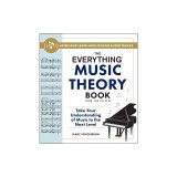 The Everything Music Theory Book, 3rd Edition: Take Your Understanding of Music to the Next Level