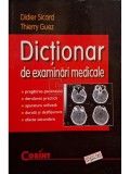 Didier Sicard - Dictionar de examinari medicale (Editia: 2003)