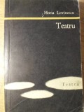 Teatru Horia Lovinescu, Editura Pentru Literatura 1966, 582 pagini, Carte beletristica romana