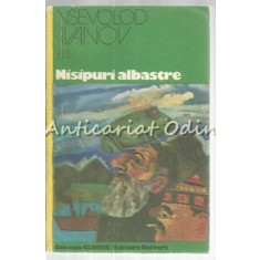 Nisipuri Albastre - Vsevolod Ivanov