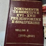 Dokumente te shekujve XVI-XVII per historine e Shqiperise Vol. II 1593-1602