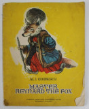 MASTER REYNARD THE FOX , ILLUSTRATED by A. ALEXE , 1956 , PREZINTA SUBLINIERI CU PIXUL
