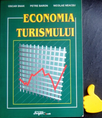 Economia turismului Nicolae Neacsu Oscar Snak Petre Baron foto