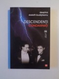 DESCENDENTI CONDAMNATI de DESPINA SKELETTI - BUDISTEANU , 2013