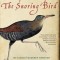 The Snoring Bird: My Family&#039;s Journey Through a Century of Biology