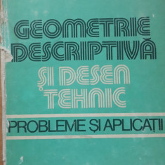 T. IVANCEANU - GEOMETRIE DESCRIPTIVA SI DESEN TEHNIC. PROBLEME SI APLICATII